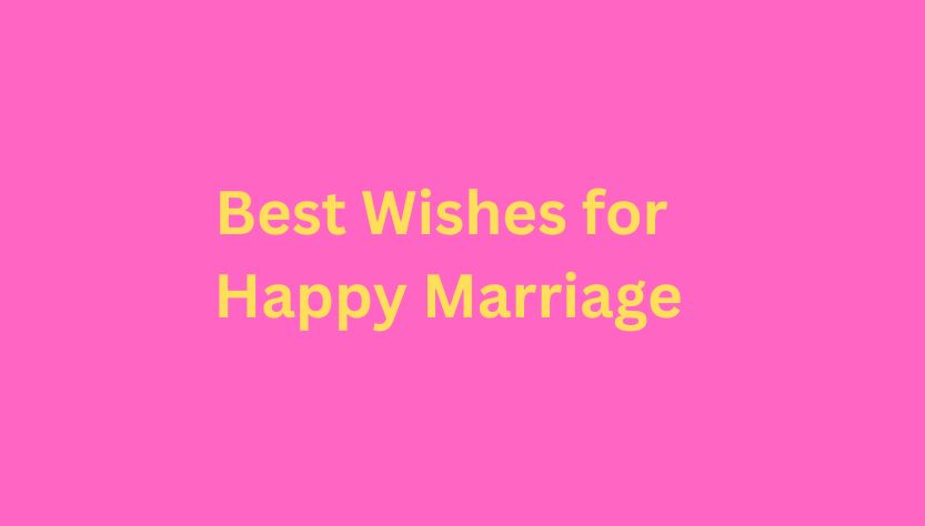Best Wishes for a Happy Marriage