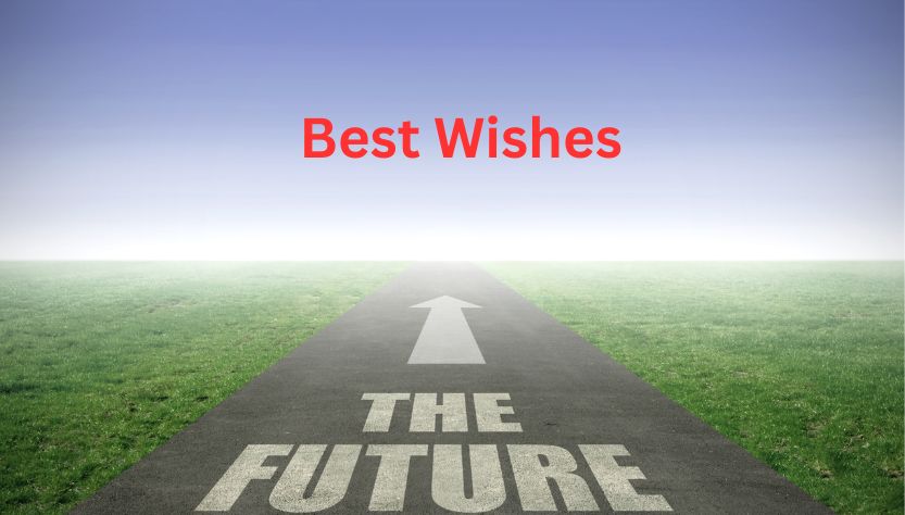 Best Wishes for the Future